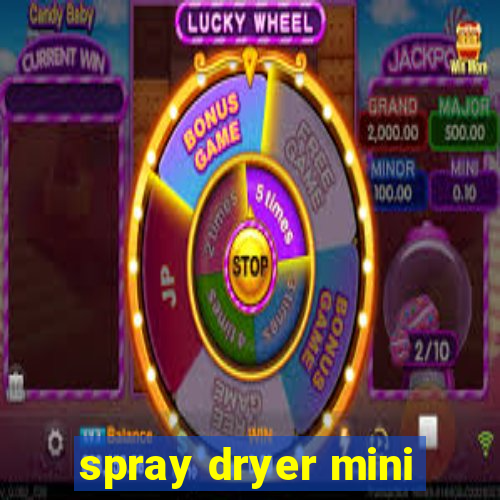 spray dryer mini